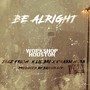 Be Alright (Explicit)