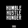 Humble Hustle Hunger (Explicit)