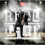 Real Life (Explicit)