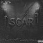 SCAR (feat. cxcainewizard) [Explicit]