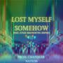 Lost Myself Somehow (feat. Gyles Smith)