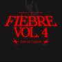 Fiebre vol. 4 (Explicit)