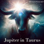 Jupiter in Taurus