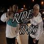 Ride To This (feat. ThirtyNine ThirtyOne) [Explicit]