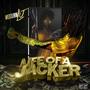 Life of a Jacker (Explicit)