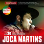 AS 20 MELHORES DO JOCA MARTINS