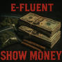 Show Money (Explicit)