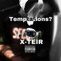 Temptations ? (Explicit)