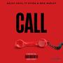 CALL (feat. Kyera & Drik Marley)