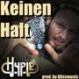 Keinen Halt (Explicit)