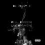 Pill Popping & Law Breaking (Explicit)