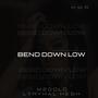 Bend down low (feat. Lyrykal kesh) [Explicit]