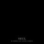 Seul (feat. Kandji) [Explicit]