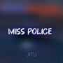 Miss Police