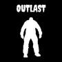 OUTLAST