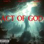 ACT OF GOD (Explicit)