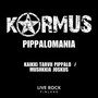 Pippalomania