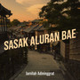 Sasak Aluran Bae