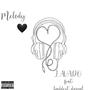 Melody (feat. Dional boy) [Explicit]