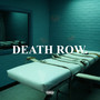 Death Row. (Explicit)