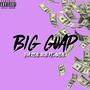 Big Guap (feat. A_real) [Explicit]