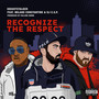 Recognize the Respect (Explicit)