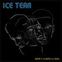 Ice Tear