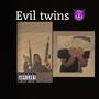 Evil twins (freestyle) (feat. Popoverdoit) [Explicit]