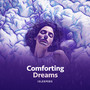 Comforting Dreams