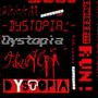 DYSTOPIA! (Explicit)