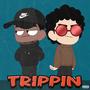 Trippin (feat. Dylion) [Explicit]