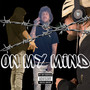 On My Mind (Explicit)