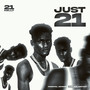 Just 21 (Explicit)