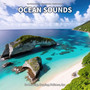 * * Ocean Sounds for Relaxing, Napping, Wellness, Spa