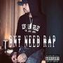 Dnt Need Rap (Explicit)