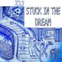 Stuck in the Dream (Explicit)