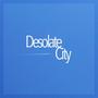 Desolate City