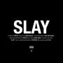 SLAY (Explicit)