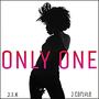 Only One (feat. J Carlyle) [Explicit]