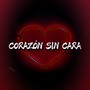 Corazon Sin Cara