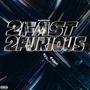 2 Fast 2 Furious (Explicit)