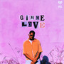 Gimme Love