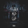 TURNMEUP (Explicit)