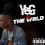 YBG Vs the Wrld (Explicit)