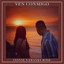 Ven Conmigo (feat. Franky Rose)