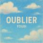 Oublier (Radio Edit) [Explicit]