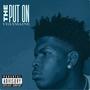 The Put On (Already) [Explicit]