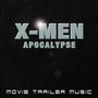 X-Men Apocalypse (from 