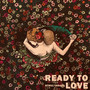 Ready to Love