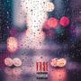 Rainy Days (Explicit)